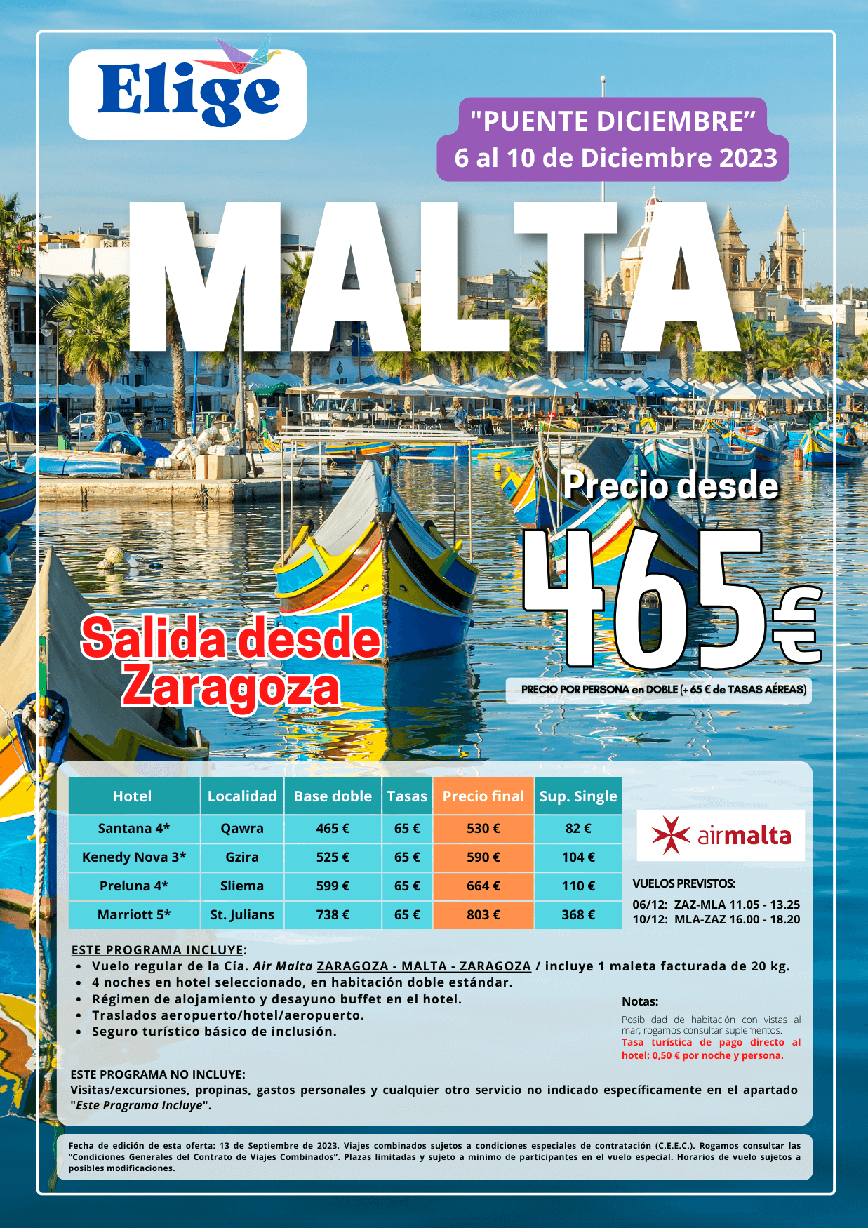 Malta, 5 días 4 noches, salida desde Zaragoza, vuelos, alojamiento con desayuno y traslados , en Puente de Diciembre 2023, Agencias de Viajes Elige tu Viaje